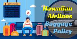 Know about Hawaiian Airlines Baggage Allowance?