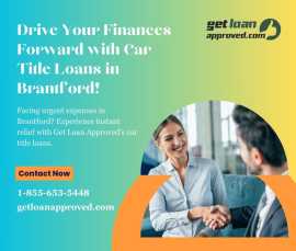 Car Title Loans Brantford with Get Loan Approved!, Hamilton