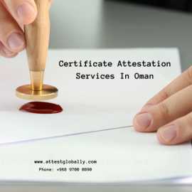 Certificate Attestation Services In Oman, Muscat
