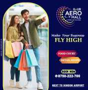Secure your own space at Gaur Aero Mall, Ghaziabad, Ghaziabad